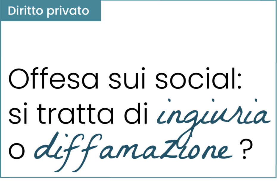 offesa_ingiuria_diffamazione_social